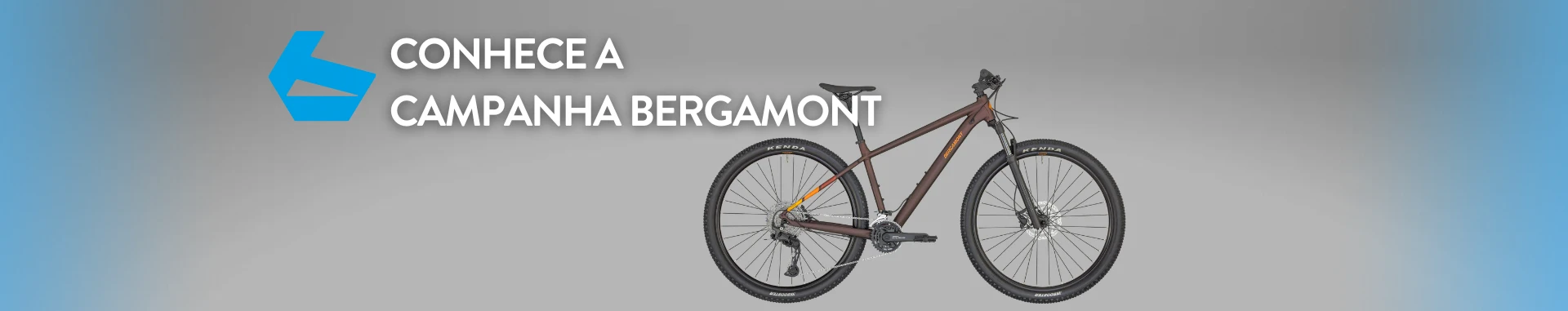 Conhece a campanha BERGAMONT